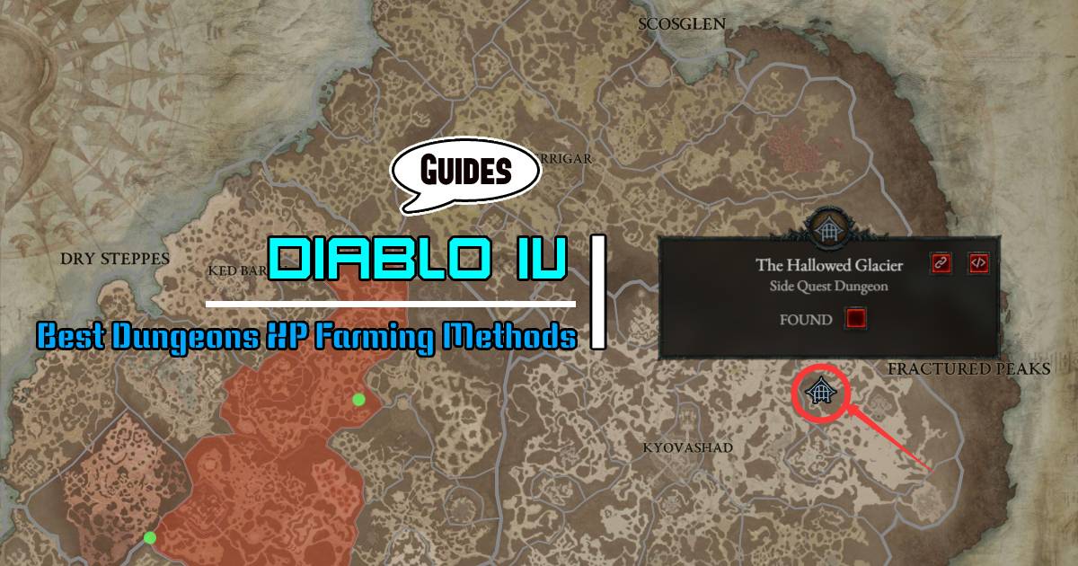 Diablo 4 Best Dungeons XP Farming Methods for Solo, Duo, and Group