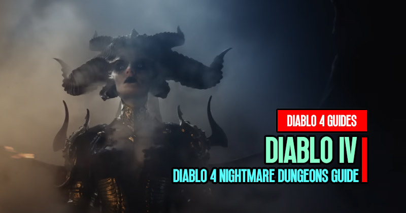 Diablo 4 Nightmare Dungeons Guide: Efficient Farming Gold and  Leveling up