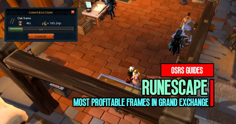 RuneScape Wooden Frames: Most Profitable Frames in Grand Exchange