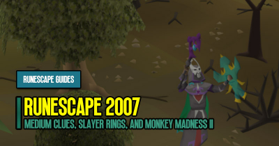 OSRS Milestones Guide: Medium Clues, Slayer Rings, and Monkey Madness II