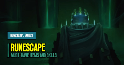 RuneScape 3 Must-Have Items and Skills Guide for Beginners