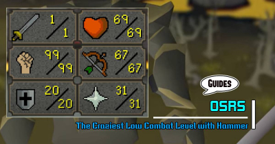 OSRS Build Guide: The Craziest Low Combat Level with Hammer