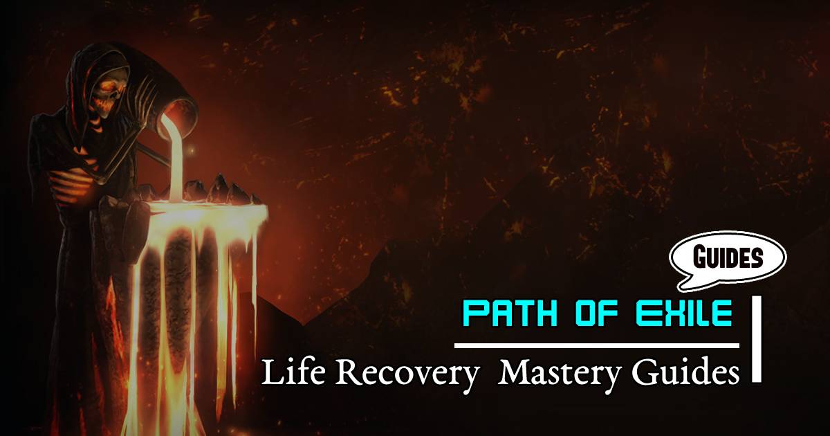 Path of Exile Enhancing Defense with Life Recovery  Mastery Guides