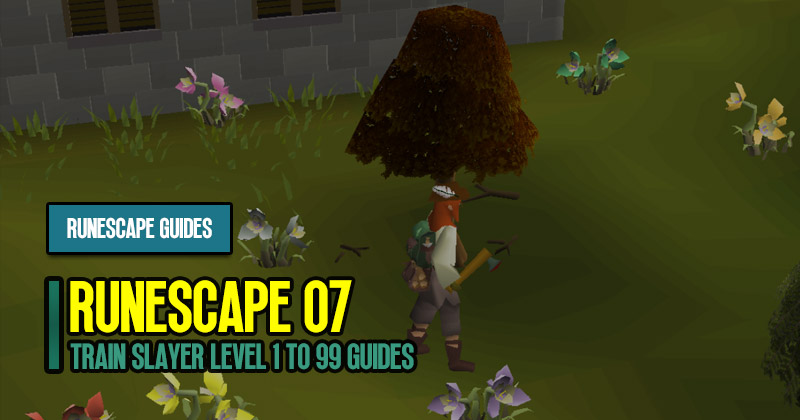 Old School RuneScape Train Slayer Level 1 to 99 Guides