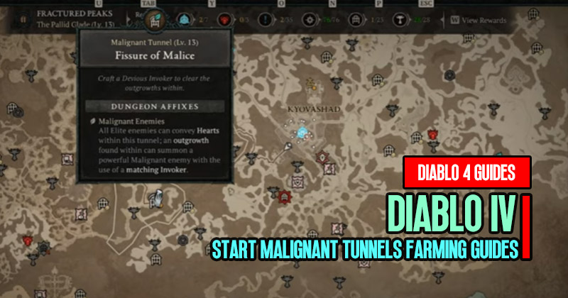 Diablo 4 Fissure of Malice: Start Malignant Tunnels Farming Malignant Hearts and XP Guides
