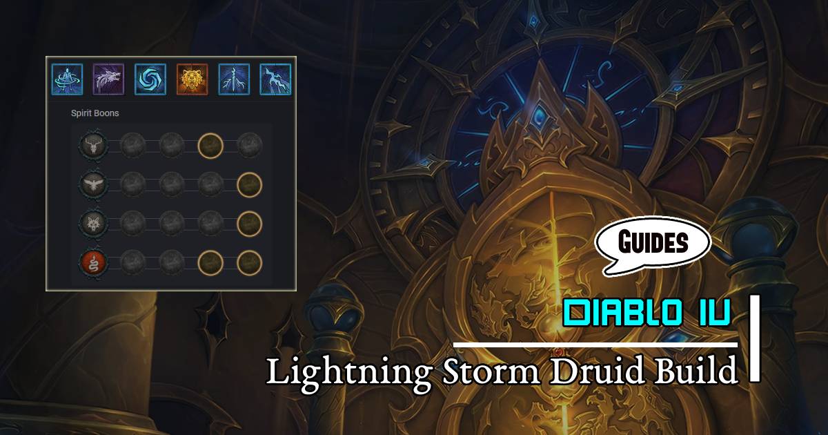 Diablo 4 Season 1 Lightning Storm Speed Farming Gold and Items Druid Build