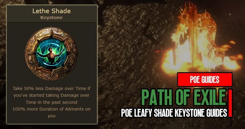 PoE Leafy Shade Keystone: Mechanics, Interactions, and Use in Builds