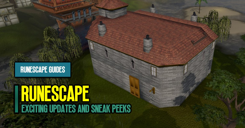 RuneScape Patch Notes: Exciting Updates and Sneak Peeks