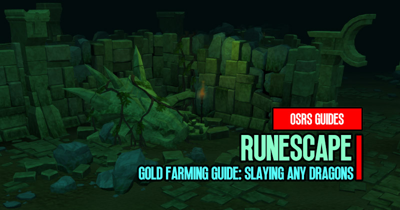 Runescape Gold Farming Guide: Slaying Addy Dragons