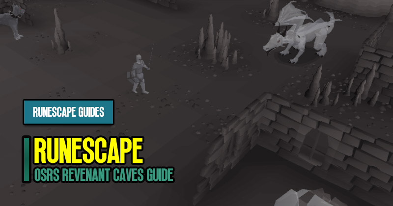 OSRS Revenant Caves Guide: Ultimate Gold-Making Method