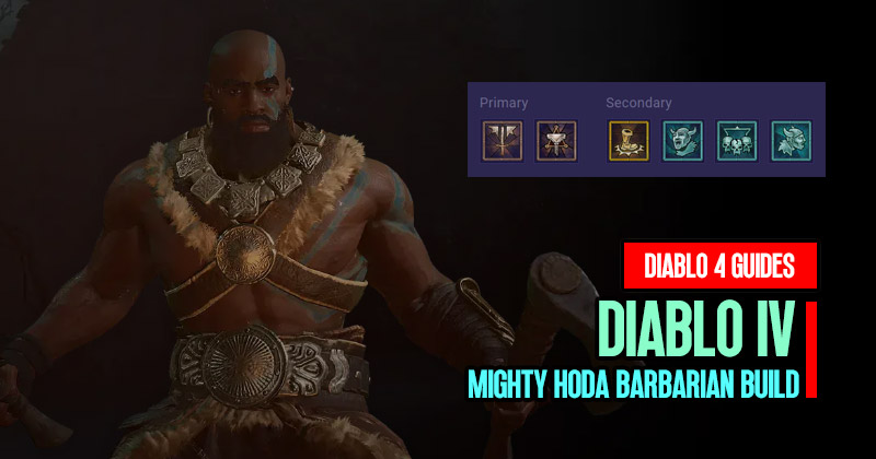 Diablo 4 Season 1 Unleashing the Mighty Hoda Barbarian Build