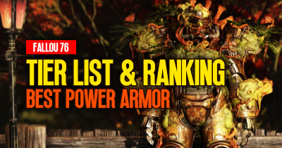 Fallou 76 Best Power Armor (PA): Tier List & Ranking