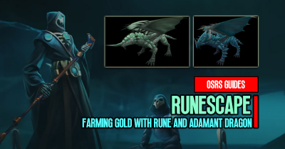 Runescape Dragons Guide: Farming Gold with Rune and Adamant Dragon