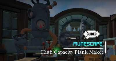 RuneScape Gold Making Guide: High Capacity Plank Maker