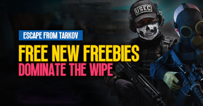 How to get Free New Freebies and Dominate the Wipe in Escape from Tarkov?
