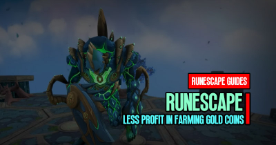 RuneScape Bosses Guide: Less Profit in Farming Gold Coins