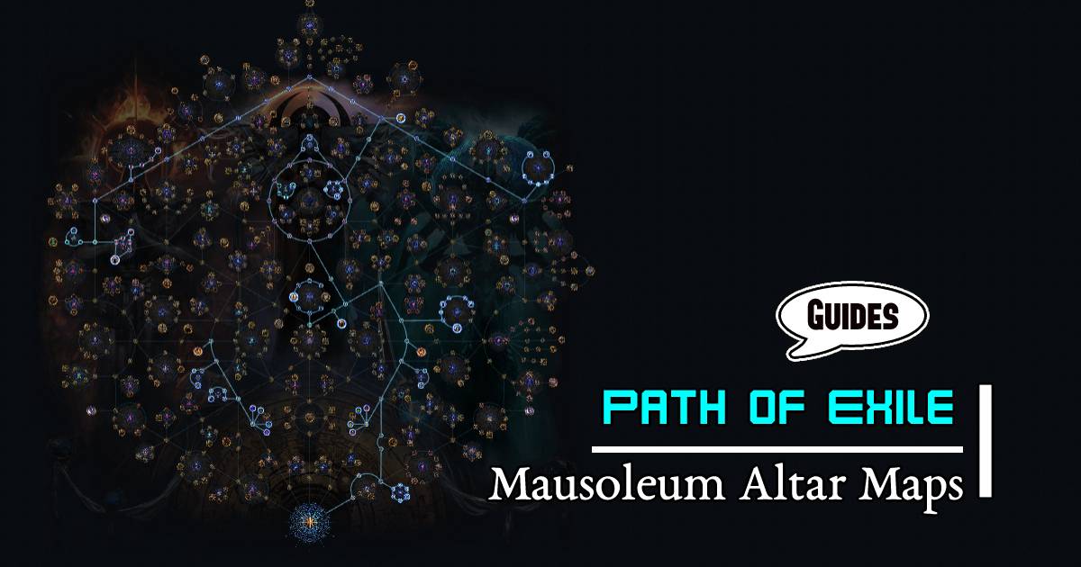 Poe Currency Farming Guide: Maximizing Profits Atlas with Mausoleum  Maps