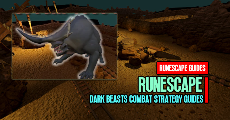 RuneScape AFK-friendly Killing Dark Beasts Combat Strategy Guides