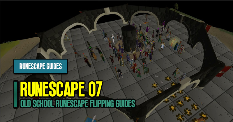 Old School RuneScape Flipping: Making 25 Million GP in One Hour Guide
