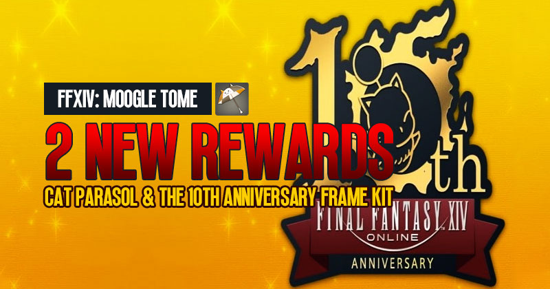 FFXIV Moogle Tome Event 2 New Rewards: Cat Parasol & The 10th Anniversary Frame Kit