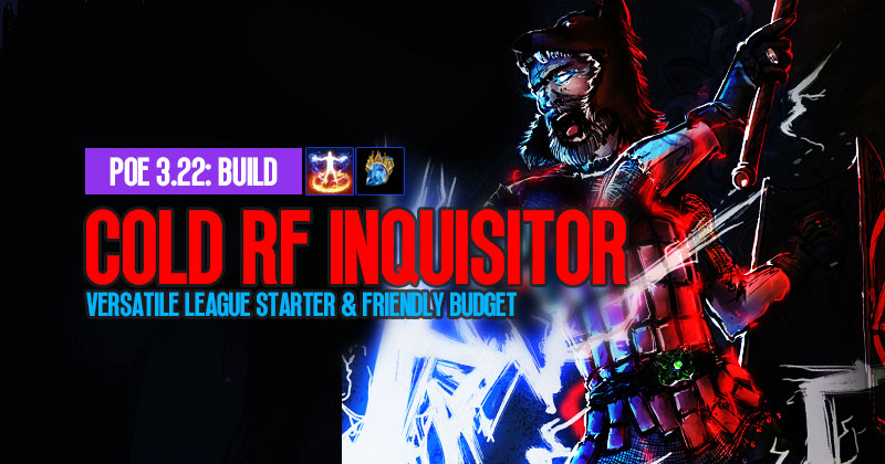 Inquisitor RF 3.22 TotA POE Build Mapping 