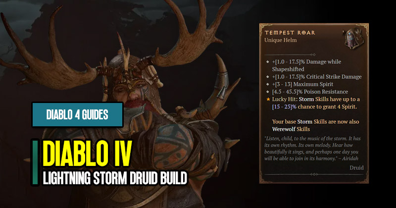 Diablo 4 Season 1 Lightning Storm Tempest Roar Druid Build