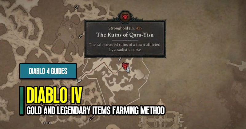 Diablo 4 Patch 1.1.2 Guide: Gold and Legendary Items Farming Method