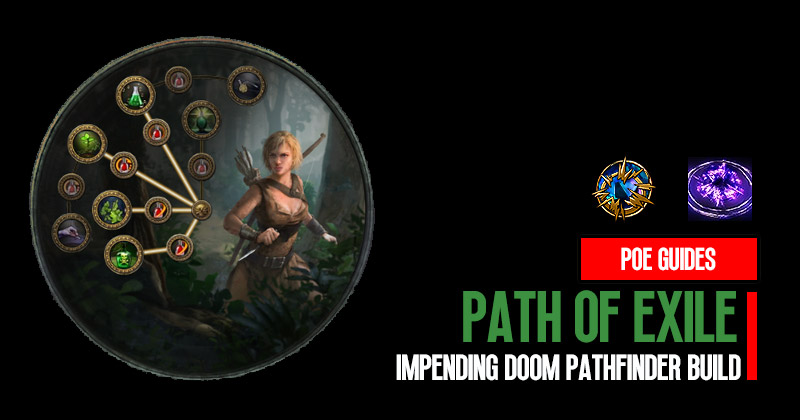 Poe 3.22 Impending Doom Pathfinder League Starter Poison-Based Chaos Damage Build