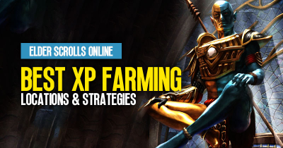 ESO Level Up Fast: Best XP Farming Locations and Strategies