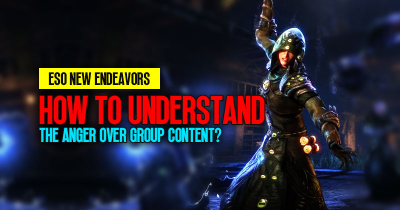 ESO New Endeavors: How to Understand the Anger Over Group Content?