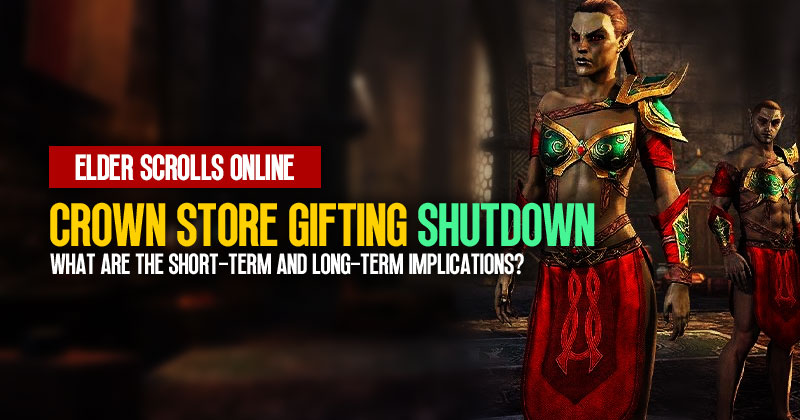 Crown Store Gifting Removed  The Elder Scrolls Online 