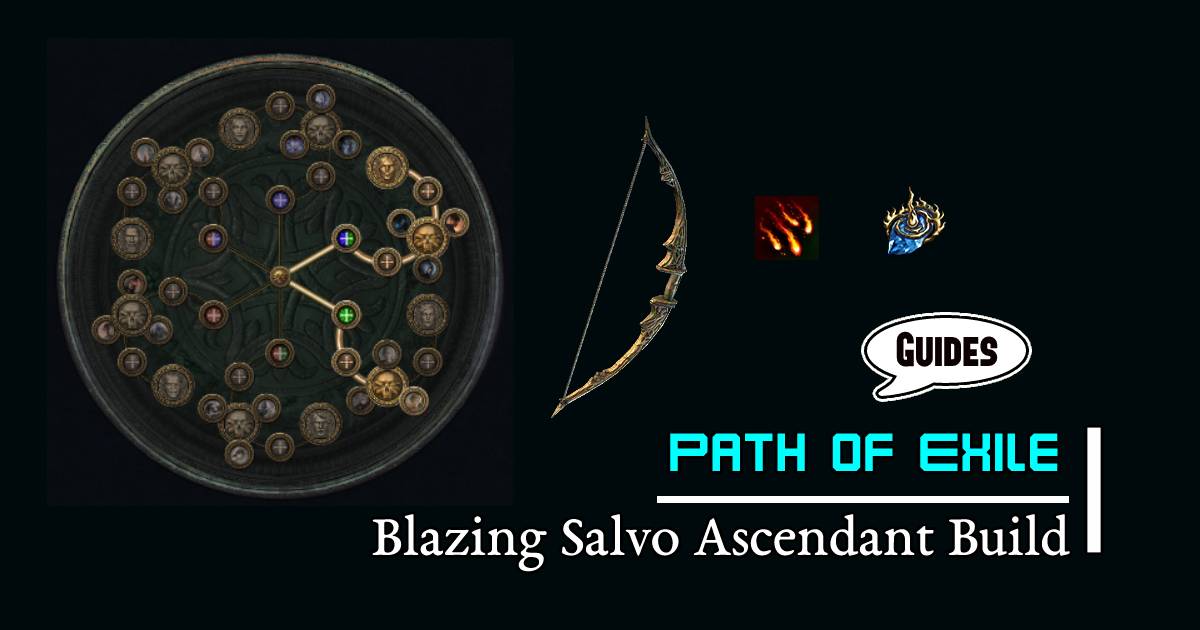 PoE 3.22 Cast on Crit Blazing Salvo Scion Ascendant Build