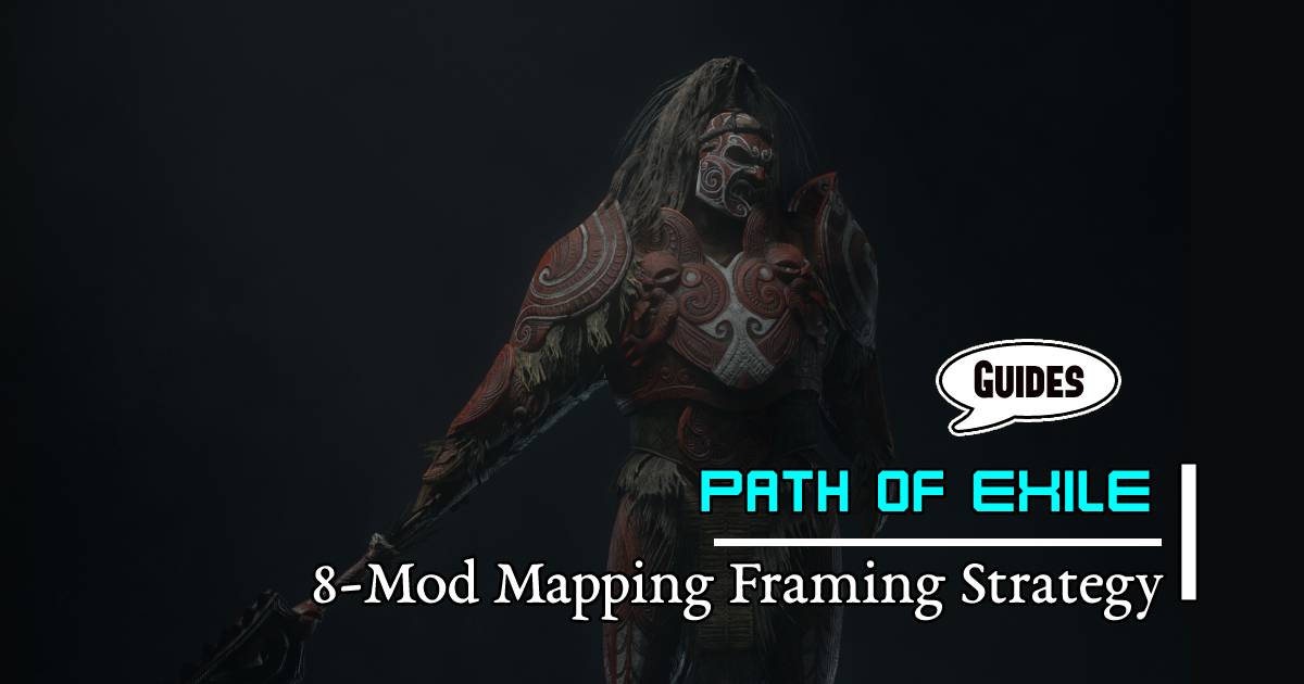 Path of Exile 3.22 8-Mod Mapping Currency Framing Strategy