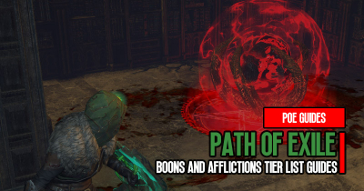 Path of Exile Sanctum Boons and Afflictions Tier List Guides