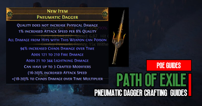 PoE Powerful Weapon Pneumatic Dagger Crafting  Guides