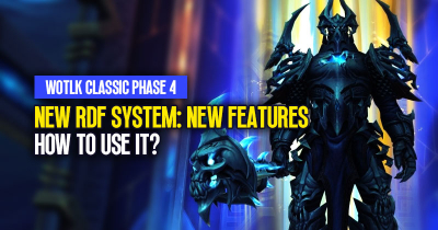 WotLK Classic Phase 4 New RDF System: New Features and How to Use it? 