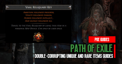 Path of Exile 3.22 Double-Corrupting Unique and Rare Items Guides