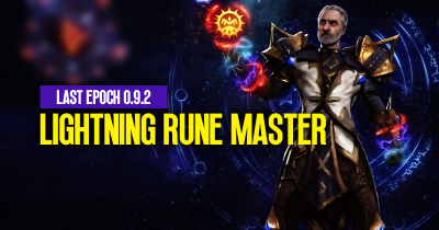 Last Epoch 0.9.2 Lightning Rune Master Build Guide