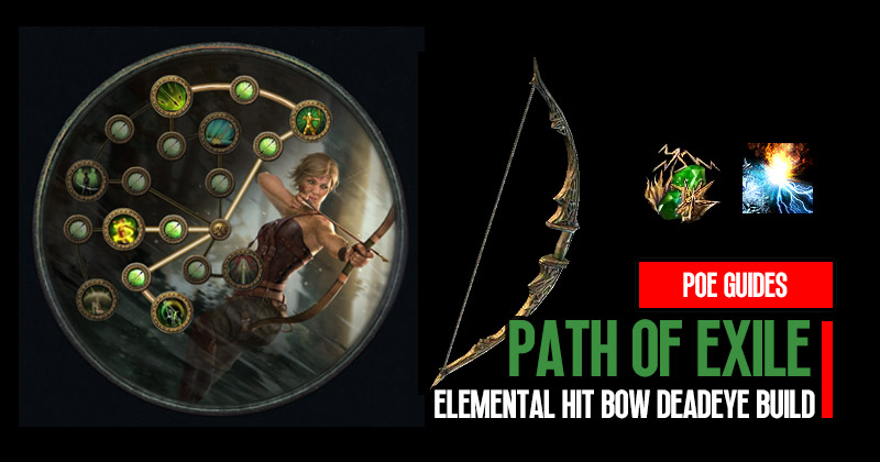 PoE 3.22 Affordable Elemental Hit Bow Deadeye Build