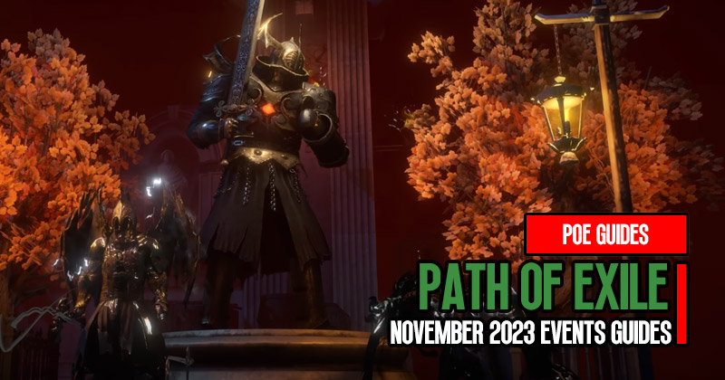 Path of Exile November 2023 Events Guides