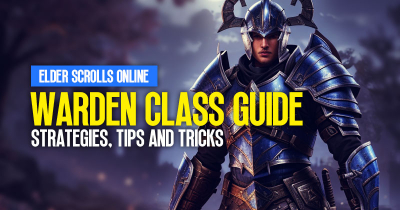 ESO Warden Class Guide: Strategies, Tips and Tricks For New Players