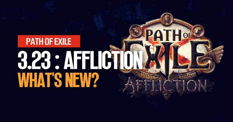 Path of Exile 3.23: What