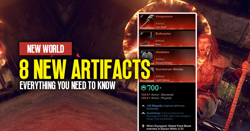 New World Season 4: 8 New Artifacts Guide