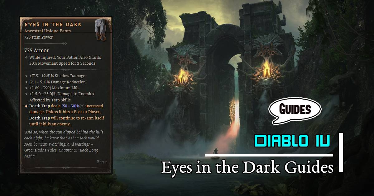 Diablo 4 S2 Eyes in the Dark Trap Rogue Pants Unique Guides