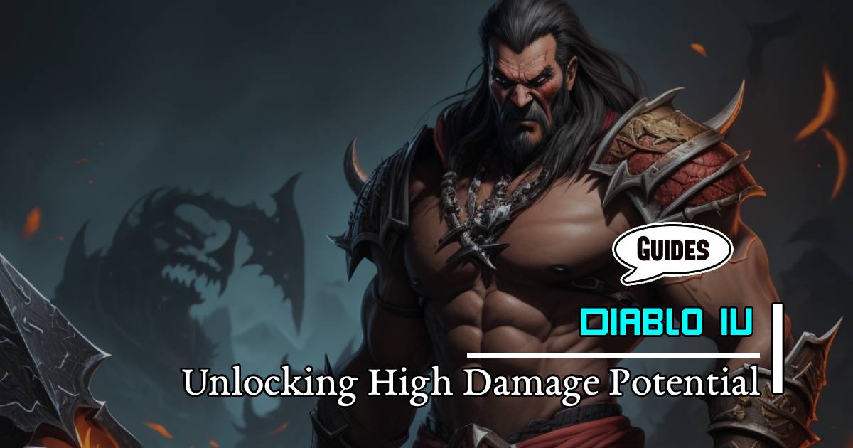 Diablo 4 S2 Barbarian Build: Unlocking High Damage Potential