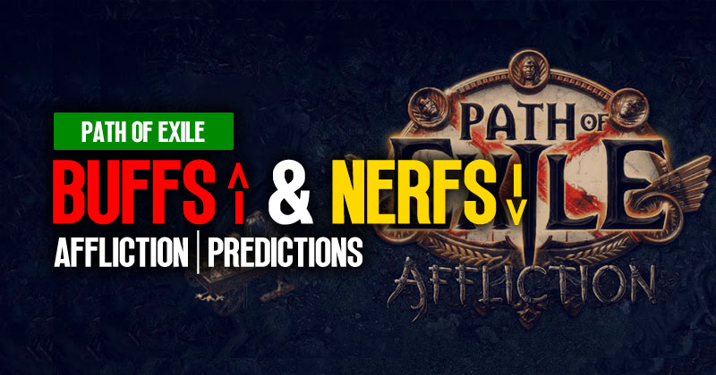 PoE 3.23 Affliction Nerfs and Buffs | Predictions