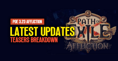 PoE 3.23 Unraveling the Latest Updates: Affliction Teasers Breakdown