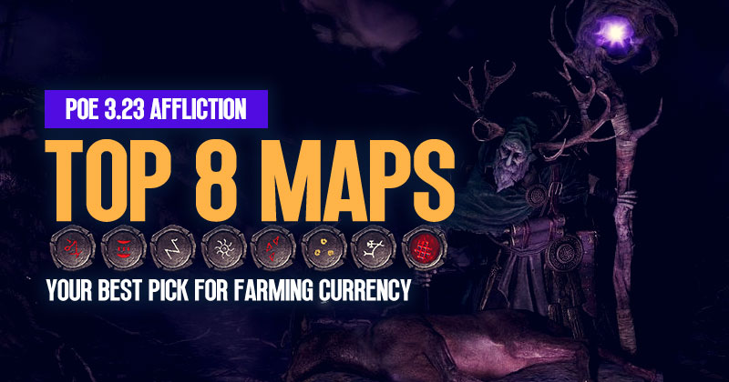 Which maps are your best pick for farming currency in PoE 3.23?