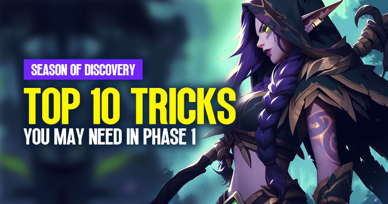 10 Tricks You May Need in Season of Discovery | Phase 1
