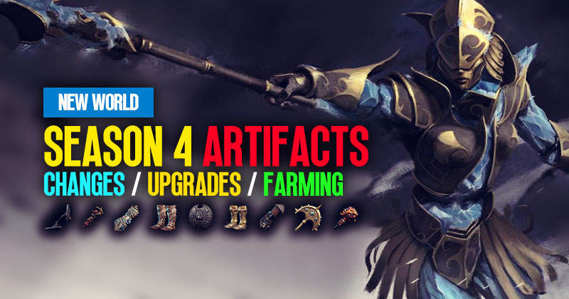New World Season 4 Artifacts Guide: Changes, Upgrades and Farming